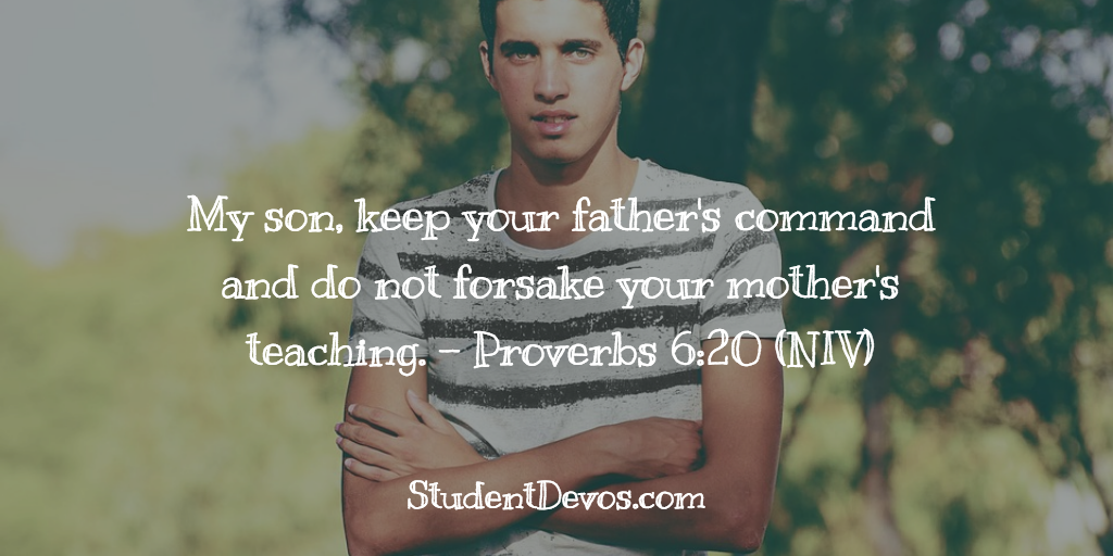 Daily Bible Verse and Devotion – Proverbs 6:20