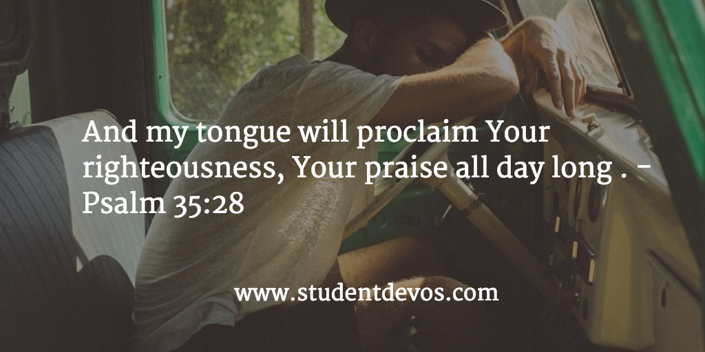 Daily Bible Verse and Devotion – Psalm 35:28