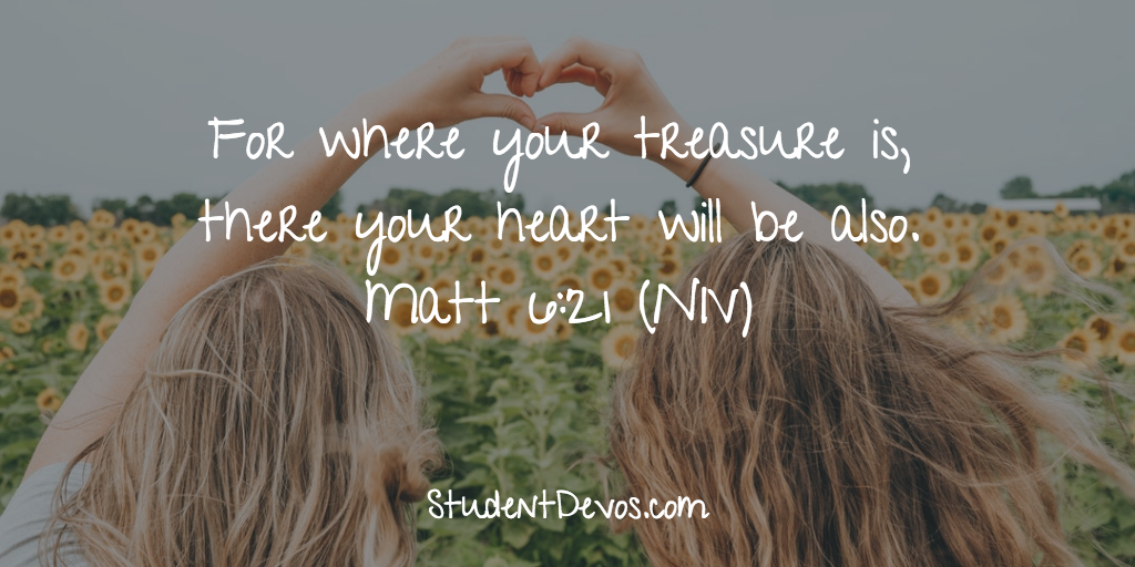 Daily Bible Verse and Devotion – Matthew 6:21