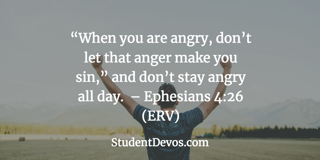 Daily Bible Verse and Devotion – Ephesians 4:26