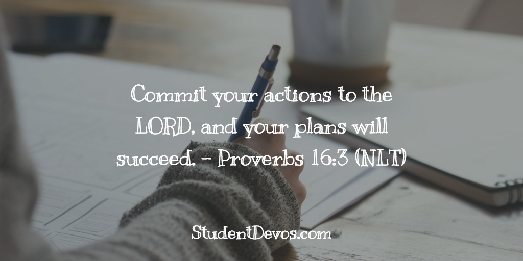 Daily Bible Verse and Devotion – Proverbs 16:3