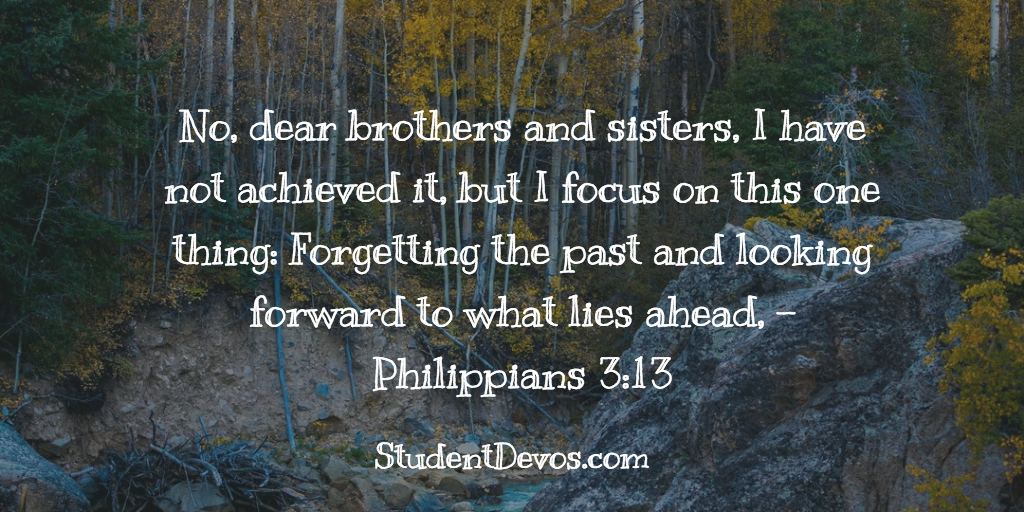 Daily Bible Verse and Devotion – Philippians 3:13