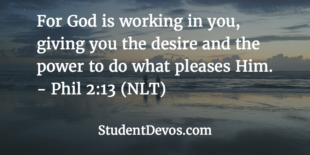 Daily Devotion and Bible Verse – Phil 2:13