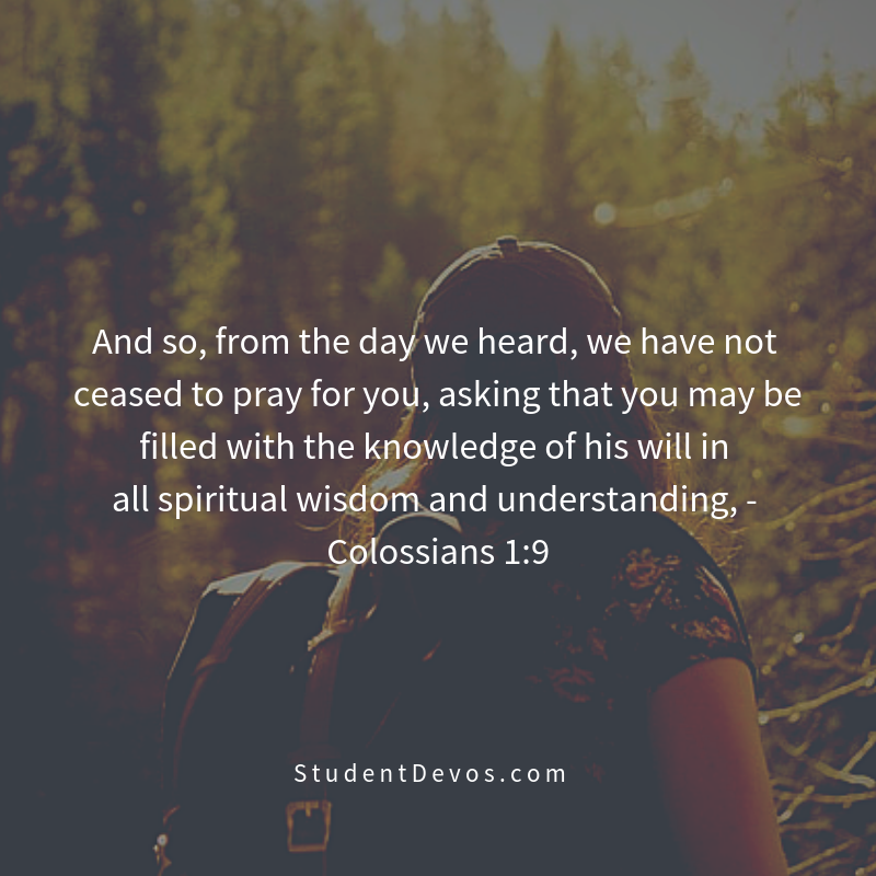 Daily Bible Verse and Devotion – Colossians 1:9
