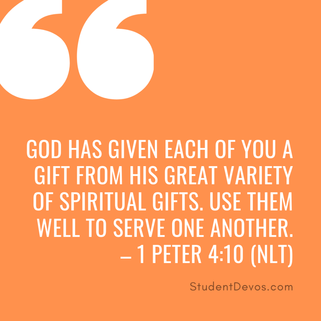 Daily Bible Verse and Devotion – 1 Peter 4:10