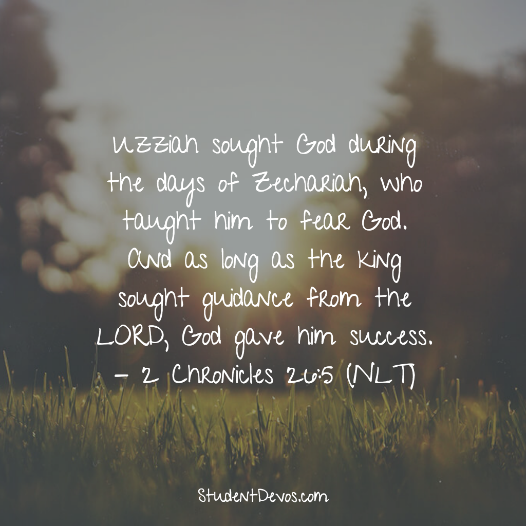 Daily Bible Verse and Devotion – 2 Chronicles 26:5
