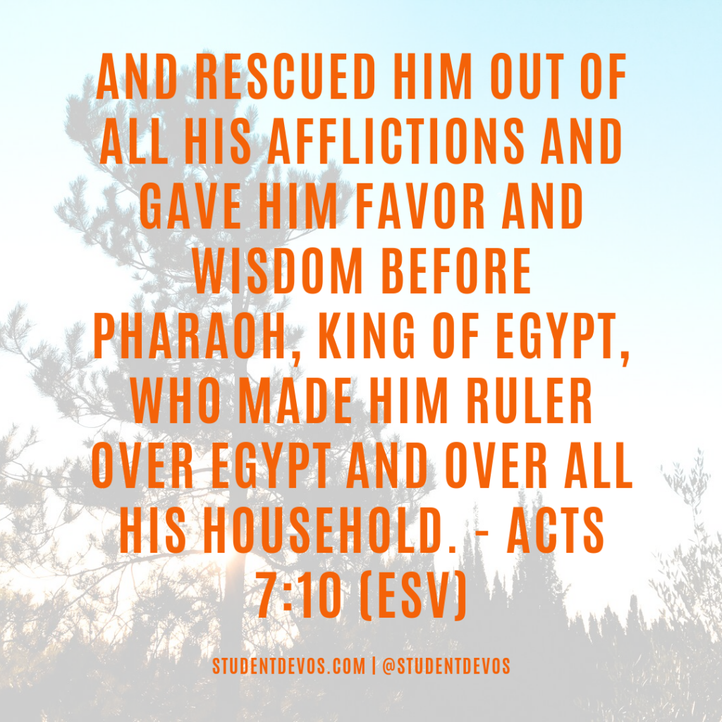 Daily Bible Verse and Devotion – Acts 7:10