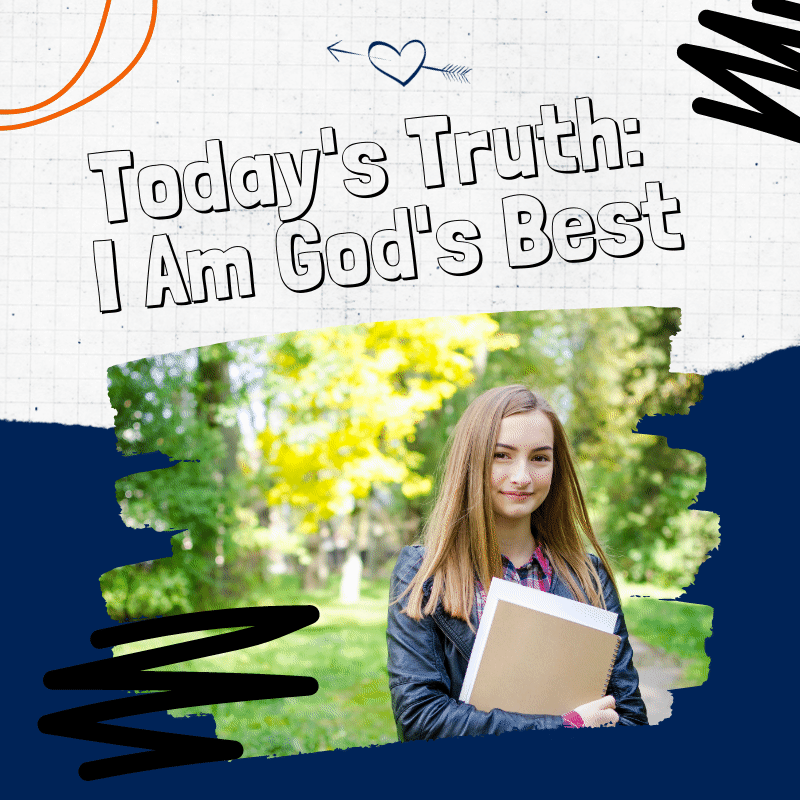 Daily Bible Verse and Devotion – I Am God’s Best
