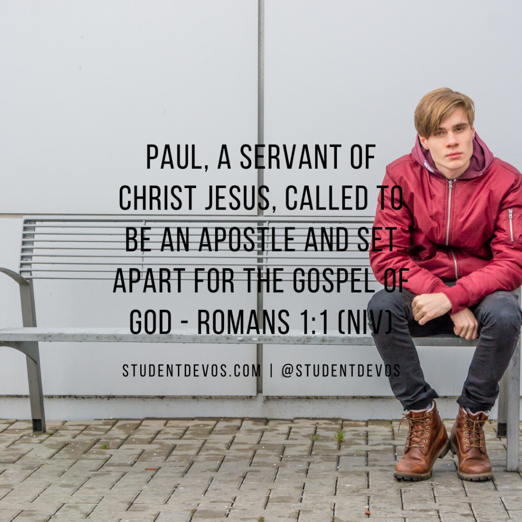 Daily Bible Verse and Devotional – Romans 1:1