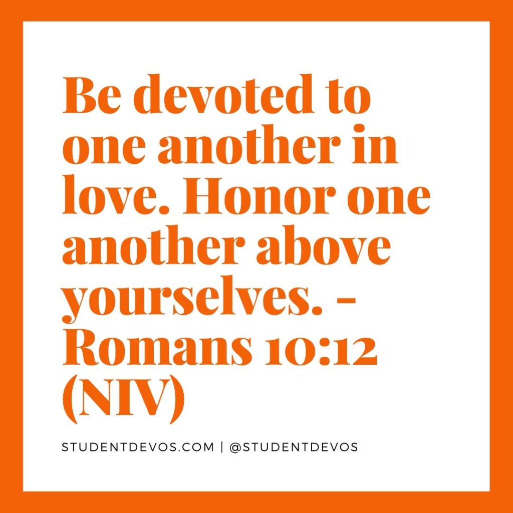 Daily Bible Verse and Devotion – Romans 12:10