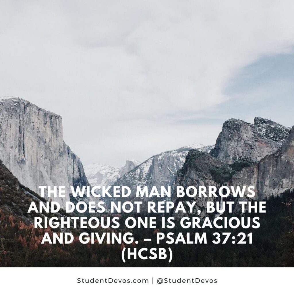 Daily Bible Verse and Devotion – Psalm 37:21