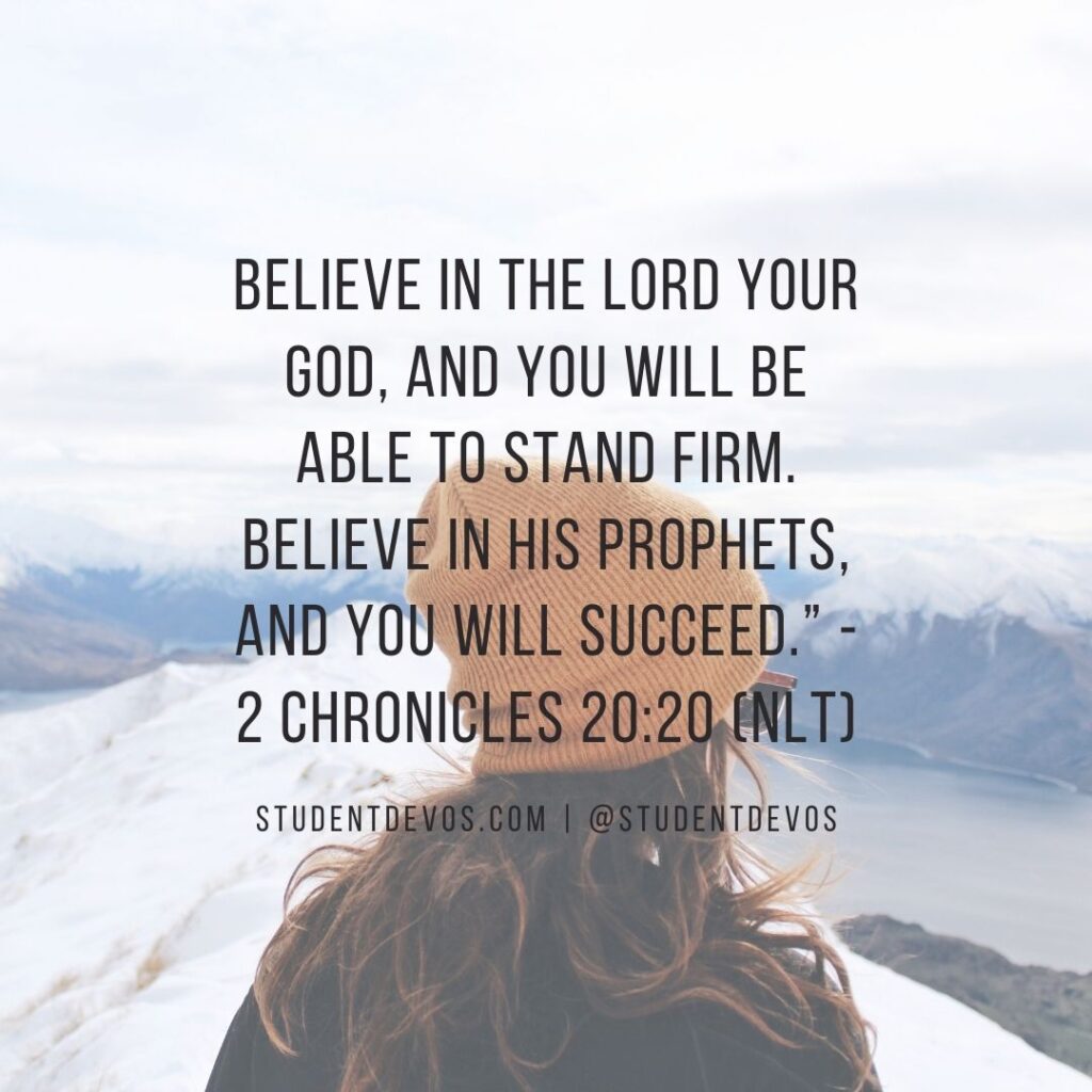 Daily Bible Verse and Devotion – 2 Chronicles 20:20