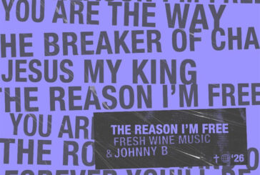Johnny B and Fresh Wine Music Release New Worship Single 'The Reason I'm Free'