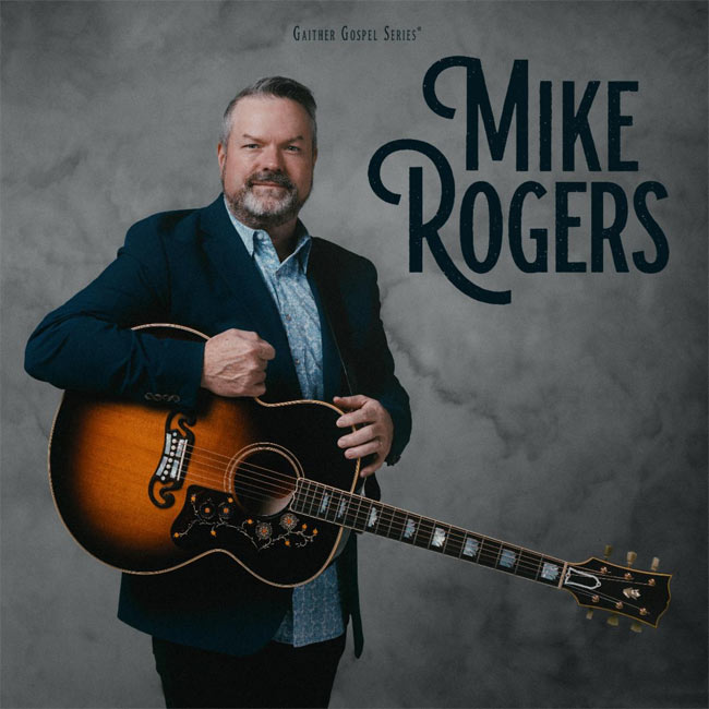 Gaither Music Group Announces New Single 'Soul on Fire' from Mike Rogers Featuring Mac Powell (Third Day) and The Isaacs 