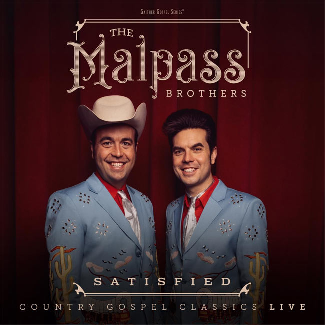 The Malpass Brothers Honor the Songs That Shaped Them on New Release 'Satisfied'