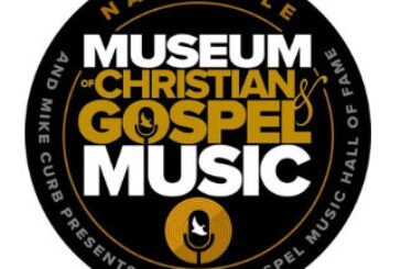 The Museum of Christian & Gospel Music, Gaither Music and Gospel Music Associations Partner for CMA Fest Fan Experience