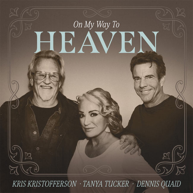 Tanya Tucker Joins Dennis Quaid and Gaither Music Group To Release Audio Single and Music Video 'On My Way to Heaven'