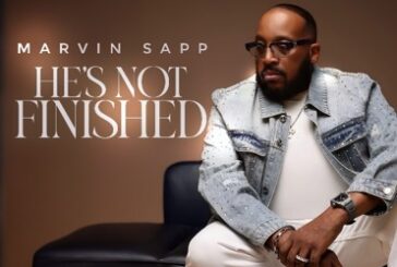 Marvin Sapp Releases 'He's Not Finished ' the First Single from Upcoming Album 'Restoration'