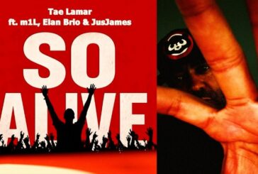 Tae Lamar Is Back with 'So Alive'