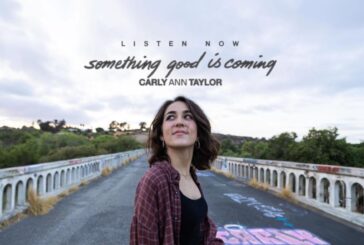 Curb Records Emerging Songstress Carly Ann Taylor Delivers Optimism With “Something Good Is Coming