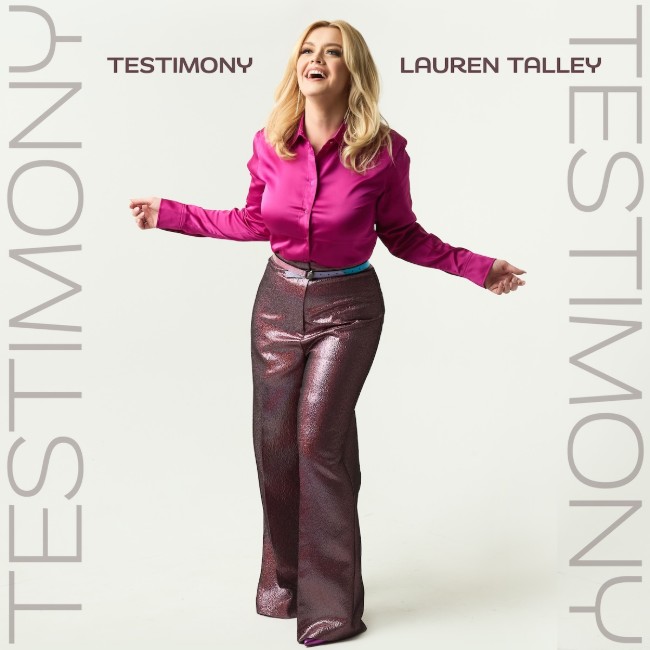 Lauren Talley Releases New Single 'Testimony'