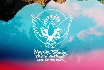 Worship Leader Mack Brock Releases 'Praise Upon Praise (Live at The River)'